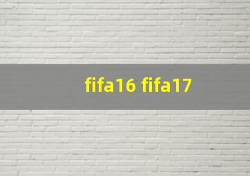 fifa16 fifa17